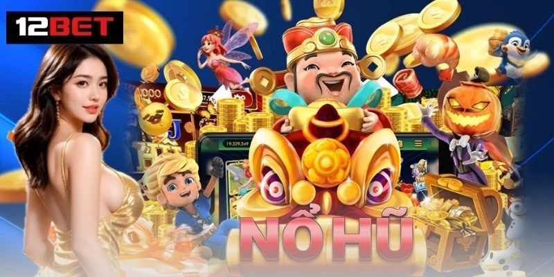 Cách chơi nổ hũ tại nền tảng