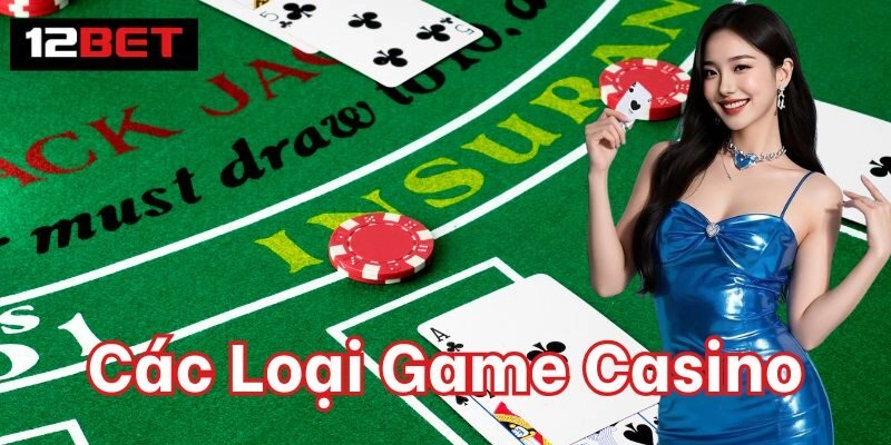 Chính phục Các Loại Game Casino